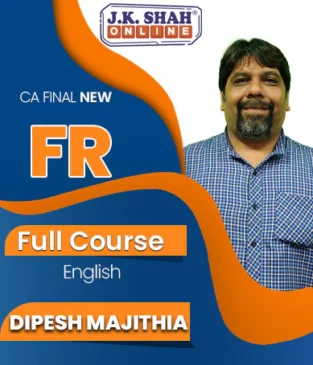 Video Lecture CA Final Financial Reporting By Prof Dipesh Majithia