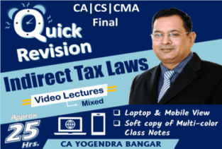 CA Final Indirect Tax Laws Quick Revision Hindi By CA Yogendra Bangar