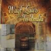 Law Publishers Waqf Laws In India By Justice S I Jafri’s