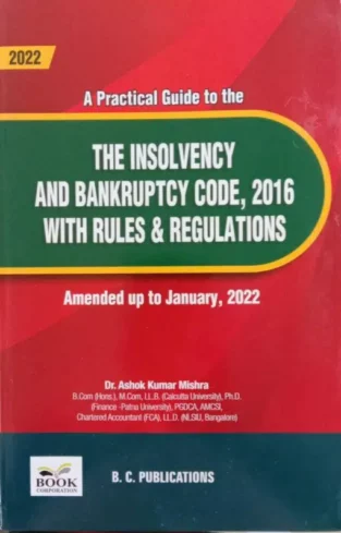 A Practical Guide to the Insolvency and Bankruptcy Code 2016