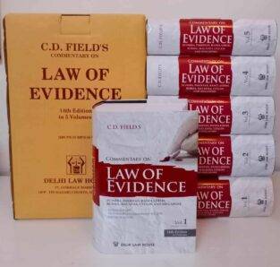 Delhi Law House Law Of Evidence (5 Volumes) By C D Field