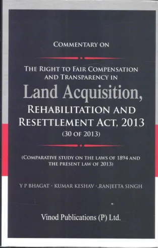 The Right to Fair Compensation and Transparency in Land Acquisition