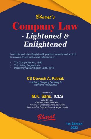 Bharat Company Law Lightened & Enlightened By CS. Devesh A. Pathak
