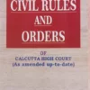 Kamal Civil Rules and Orders of the High Court of Calcutta Edition 2022