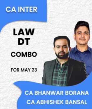 Video Lecture CA Inter Law and DT By Abhishek Bansal Bhanwar Borana