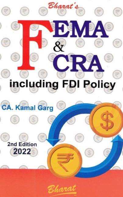 FEMA & FCRA INCLUDING FDI POLICY BY CA. KAMAL GARG EDITION 2ND (2022)