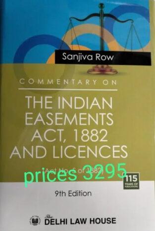DLH Commentary on The Indian Easements Act By Sanjiva Row