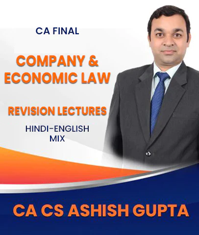 Video Lecture CA Final Company and Economic Law By CA Ashish Gupta