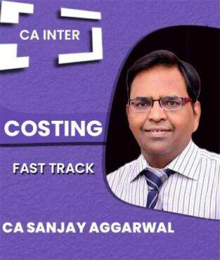 Video Lecture CA Inter Costing Fast Track By CA Sanjay Aggarwal