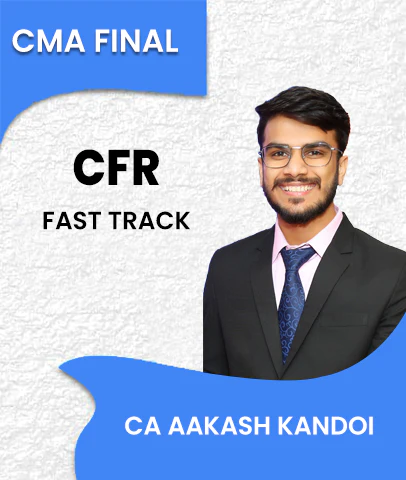 Video Lecture CMA Final CFR Fast Track By CA Aakash Kandoi