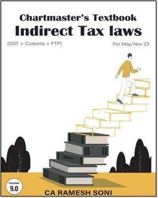 CA Final Indirect Tax Law Chartmaster Textbook By CA Ramesh Soni