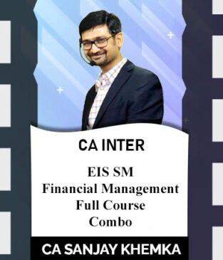 Video Lecture Combo CA Inter EIS SM and FM By CA Sanjay Khemka