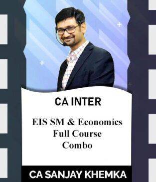 Video Lecture CA Inter EIS SM and Economics By CA Sanjay Khemka