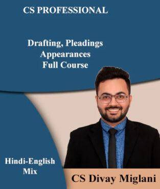 Video Lecture CS Professional Drafting By CS Divay Miglani December 22