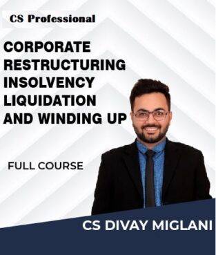 Video Lecture CS Final Corporate Restructuring By CS Divay Miglani