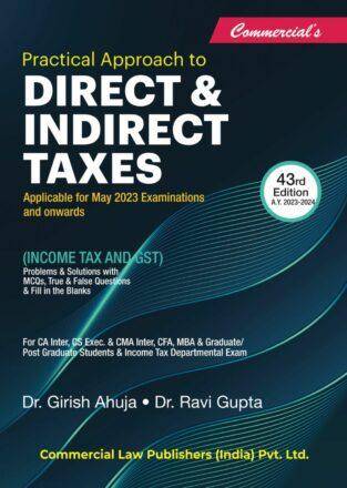 Practical Approach to Direct & Indirect Taxes Girish Ahuja May 23