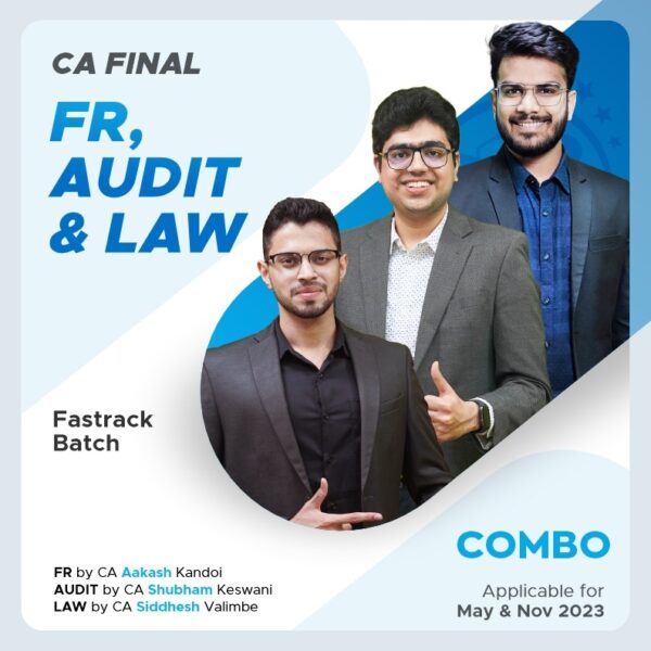 CA Final Audit & Law & FR Fastrack Batch By CA Aakash Kandoi