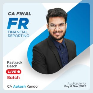 Video Lecture CA Final FR (Fastrack Batch) By CA Aakash Kandoi