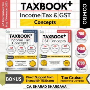 Tax book Income Tax & GST Concepts By CA Sharad Bhargava