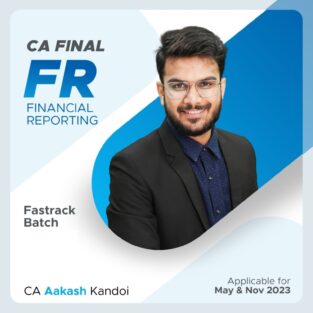 Video Lecture CA Final FR (Fastrack Batch) By CA Aakash Kandoi