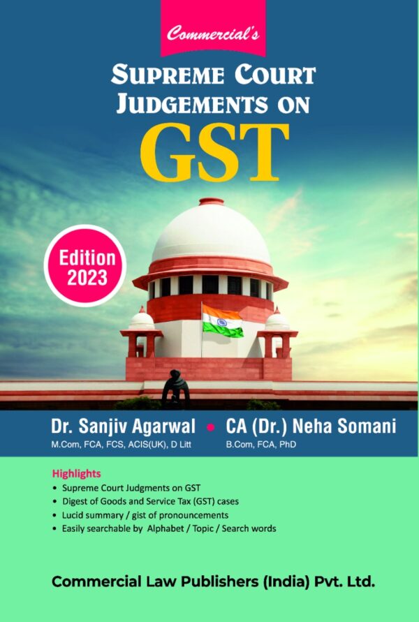 Supreme Court Judgements on GST By Dr. Sanjiv Agarwal