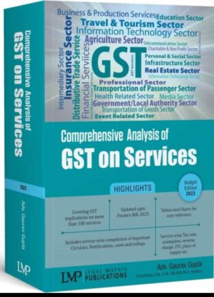 Comprehensive Analysis of GST on Services By Gaurav Gupta