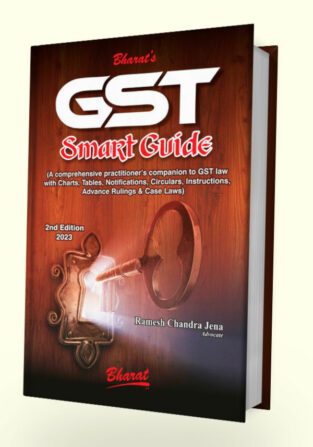 Bharat GST Smart Guide By Ramesh Chandra Jena Edition 2023