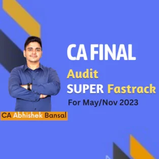 CA Final Audit Super Fast Track Batch By CA Abhishek Bansal