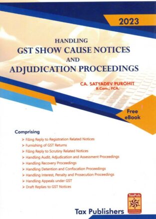 Handling GST Show Cause Notices By CA Satyadev Purohit