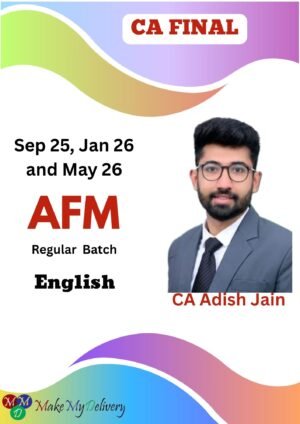 CA Final AFM Full Course English By CA Adish Jain Sep 25 Exam