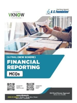 CA Final Financial Reporting MCQs Book CA Vinod Kumar Agarwal May 2025 Exam