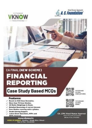 CA Final Financial Reporting Case Study Based MCQs CA Vinod Kumar Agarwal May 25 Exam