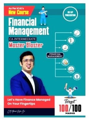 CA Inter Financial Management New Scheme By CA Ashish Kalra Applicable for September 2024 Exam