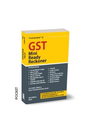 Taxmann GST Mini Ready Reckoner By Akhil Singla , Pavan Kumar Gaur Edition September 2024