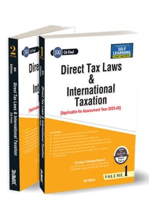 Taxmann CA Final Study Material Direct Tax Laws & International Taxation (Set of 2 Volumes) New Scheme By Ravi Chhawchharia Applicable for May / November 2025 Exam