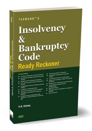 Insolvency and Bankruptcy Code Ready Reckoner By V.S. Datey