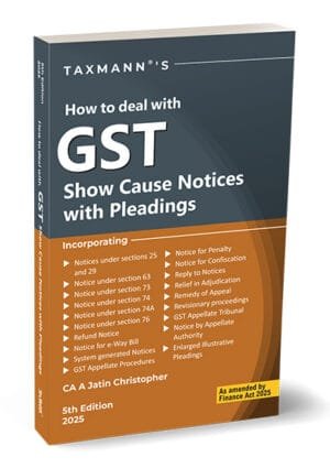 Taxmann How to Deal with GST Show Cause Notices A Jatin Christopher