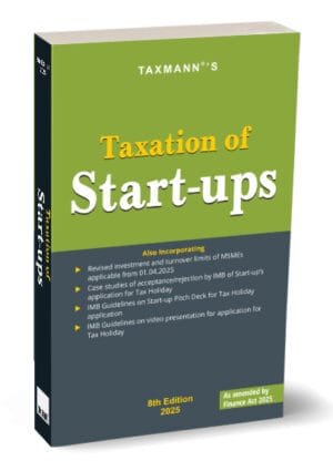 Taxmann Taxation of Start-ups Edition 2025