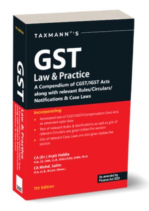 Taxmann GST Law & Practice By Arpit Haldia Mohd. Salim