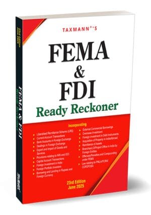 Taxmann FEMA & FDI Ready Reckoner Edition June 2025
