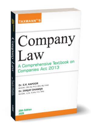 Taxmann Comprehensive Textbook on Company Law By G K Kapoor Sanjay Dhamija 28th Edition January 2026