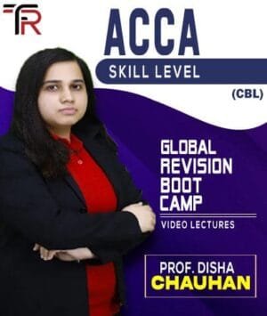 ACCA Skill Level Corporate and Business Law (F4) Global Revision Boot Camp Video By Disha Chauhan