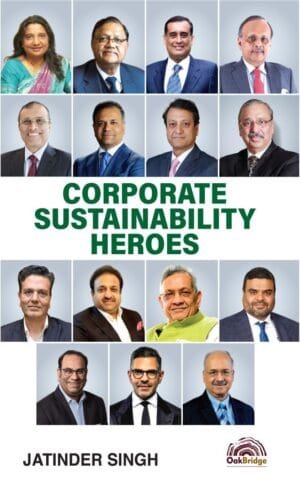 Oakbridge Corporate Sustainability Heroes By Jatinder Singh Edition September 2024