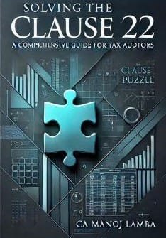 E Book Solving the Clause 22 Puzzle A Comprehensive Guide for Tax Auditors By CA Manoj Lamba