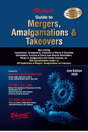 Bharat Guide to Mergers, Amalgamations & Takeovers By D.K. Jain CS Abha Jaiswal 2nd Edition June 2026