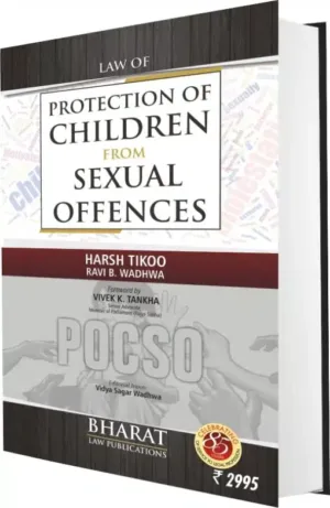 Bharat Law of Protection of Children from Sexual Offences By Harsh Tikoo Edition 2023