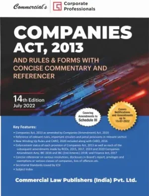 Commercial Companies Act, 2013 and Rules & Referencer (Pkt PB) By Corporate Professionals Edition July 2022