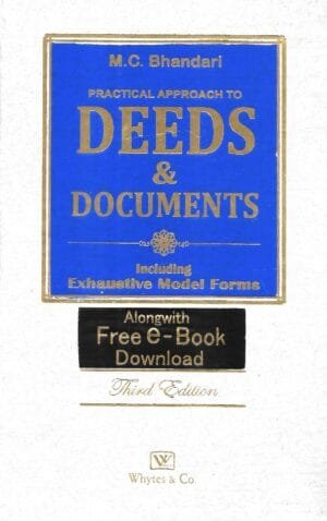 Practical Approach to Deeds and Documents Along with Free e-Book Download By M. C. Bhandari Edition Reprint-2023