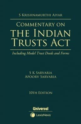Lexis Nexis Commentary on the Indian Trusts Act By S Krishnamurthy Aiyar Edition 2022