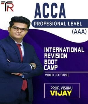 ACCA Professional Level Advanced Audit and Assurance (AAA) International Revision Boot Camp Video Lectures In English By Vishnu Vijay